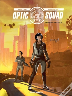 Capa do artigo Optic Squad T.1 ; Opération Seattle - Les Infiltrés
