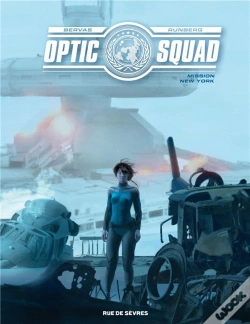 Capa do artigo Optic Squad - Tome 3 - Mission New York