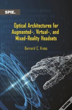 Capa do artigo Optical Architectures For Augmented-, Virtual-, And Mixed-Reality Headsets