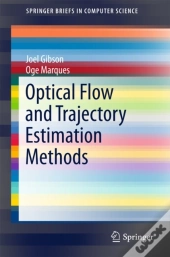 Optical Flow And Trajectory Estimation Methods