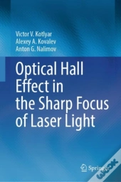 Optical Hall Effect In The Sharp Focus Of Laser Light