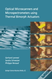 Optical Microscanners And Microspectrometers Using Thermal Bimorph Actuators