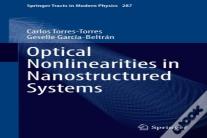 Optical Nonlinearities In Nanostructured Systems