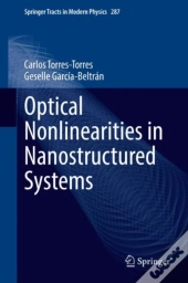 Optical Nonlinearities In Nanostructured Systems