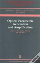 Optical Parametric Generation And Amplification