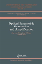 Optical Parametric Generation And Amplification - Preview