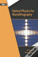 Optical Physics For Nanolithography