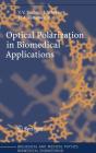 Optical Polarization In Biomedical Applications - Preview