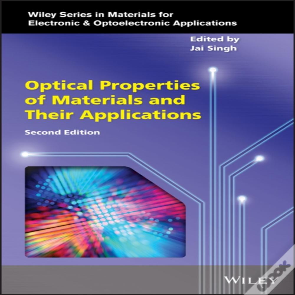 Optical Properties Of Materials And Their Applications