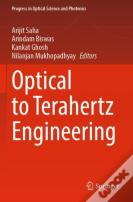 Optical To Terahertz Engineering