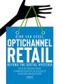 Optichannel Retail. Beyond The Digital Hysteria; Develop And Implement A Winning Strategy As A Retailer Or Brand Manufacturer - Preview