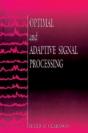 Optimal And Adaptive Signal Processing - Preview