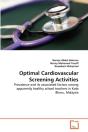 Optimal Cardiovascular Screening Activities - Preview