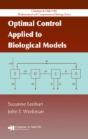 Optimal Control Applied To Biological Models - Preview