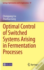 Capa do artigo Optimal Control Of Switched Systems Arising In Fermentation Processes