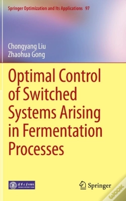 Capa do artigo Optimal Control Of Switched Systems Arising In Fermentation Processes