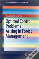 Optimal Control Problems Arising In Forest Management
