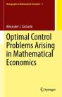 Optimal Control Problems Arising In Mathematical Economics - Preview
