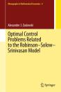 Optimal Control Problems Related To The Robinson-Solow-Srinivasan Model - Preview