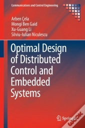 Optimal Design Of Distributed Control And Embedded Systems