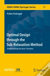 Optimal Design Through The Sub-Relaxation Method