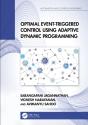 Optimal Event-Triggered Control Using Adaptive Dynamic Programming - Preview