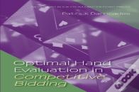 Optimal Hand Evaluation In Competitive Bidding