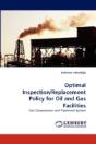 Optimal Inspection/Replacement Policy For Oil And Gas Facilities - Preview