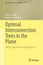 Optimal Interconnection Trees In The Plane - Preview