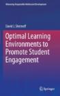 Optimal Learning Environments To Promote Student Engagement - Preview