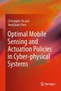 Optimal Mobile Sensing And Actuation Policies In Cyber-Physical Systems - Preview