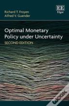 Optimal Monetary Policy Under Uncertainty, Second Edition
