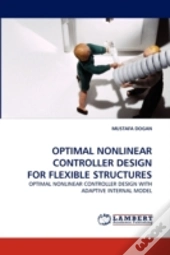 Optimal Nonlinear Controller Design For Flexible Structures