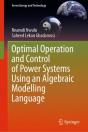 Optimal Operation And Control Of Power Systems Using An Algebraic Modelling Language - Preview