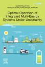 Optimal Operation Of Integrated Multi-Energy Systems Under Uncertainty - Preview