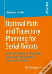 Capa do artigo Optimal Path And Trajectory Planning For Serial Robots