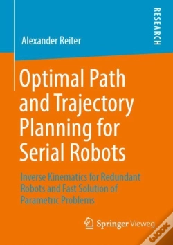 Capa do artigo Optimal Path And Trajectory Planning For Serial Robots