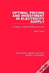 Optimal Pricing And Investment In Electricity Supply