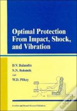 Optimal Protection From Impact, Shock And Vibration