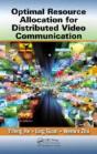 Optimal Resource Allocation For Distributed Video Communication - Preview