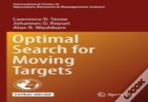 Optimal Search For Moving Targets