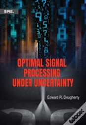 Capa do artigo Optimal Signal Processing Under Uncertainty