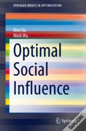 Optimal Social Influence