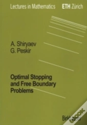 Optimal Stopping And Free-Boundary Problems