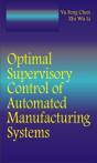 Optimal Supervisory Control Of Automated Manufacturing Systems - Preview