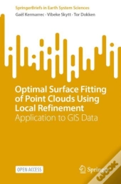 Optimal Surface Fitting Of Point Clouds Using Local Refinement