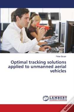 Capa do artigo Optimal Tracking Solutions Applied To Unmanned Aerial Vehicles