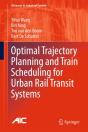 Optimal Trajectory Planning And Train Scheduling For Urban Rail Transit Systems - Preview