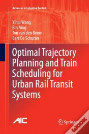 Capa do artigo Optimal Trajectory Planning And Train Scheduling For Urban Rail Transit Systems
