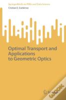 Optimal Transport And Applications To Geometric Optics